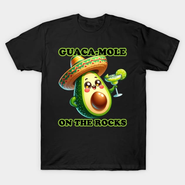 Avocado Fiesta - Guaca-Mole On The Rocks Party Shirt T-Shirt by vk09design